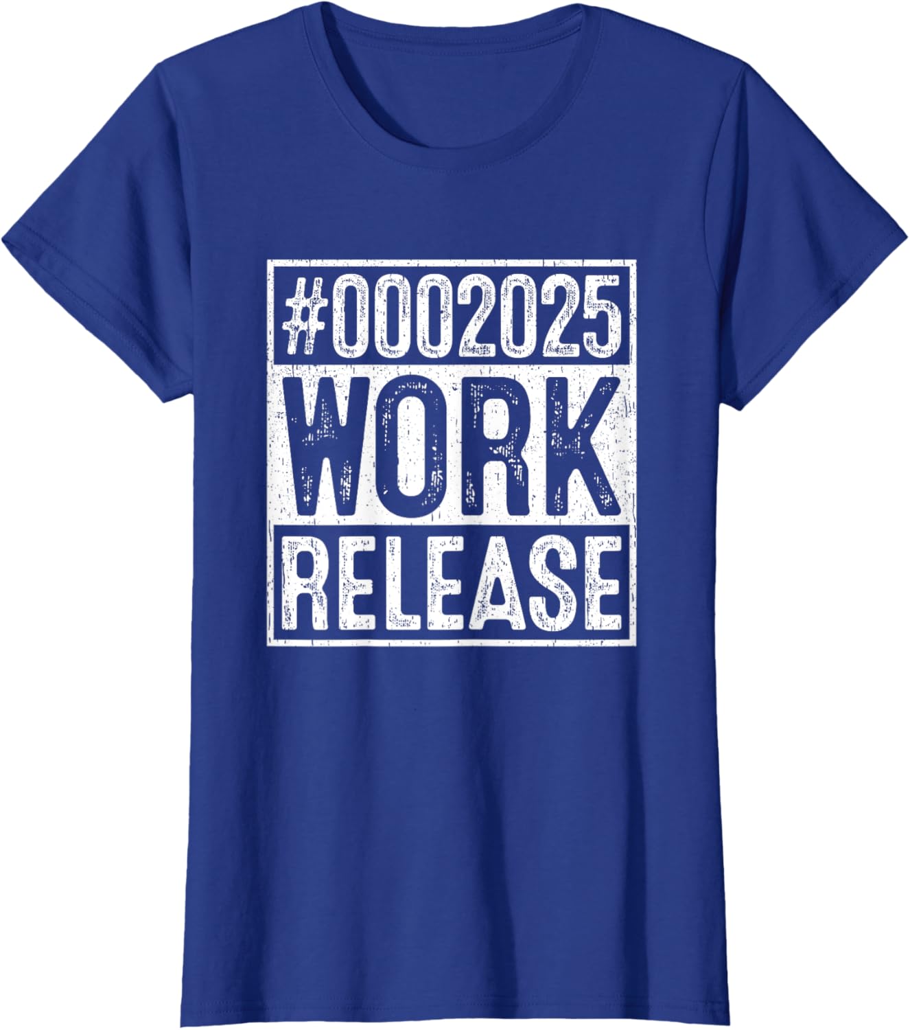 #0002025 Work Release Countdown Humor
