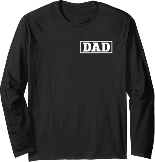 Fathers Day For New Dad, Him, Dada, Grandpa Funny PAPA - DAD Long Sleeve