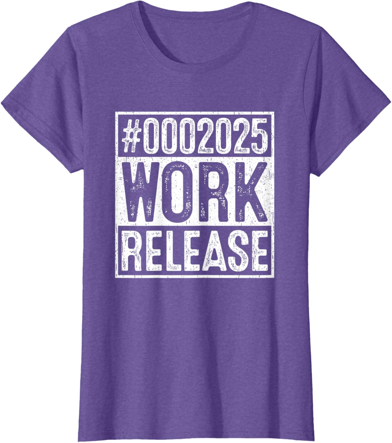 #0002025 Work Release Countdown Humor