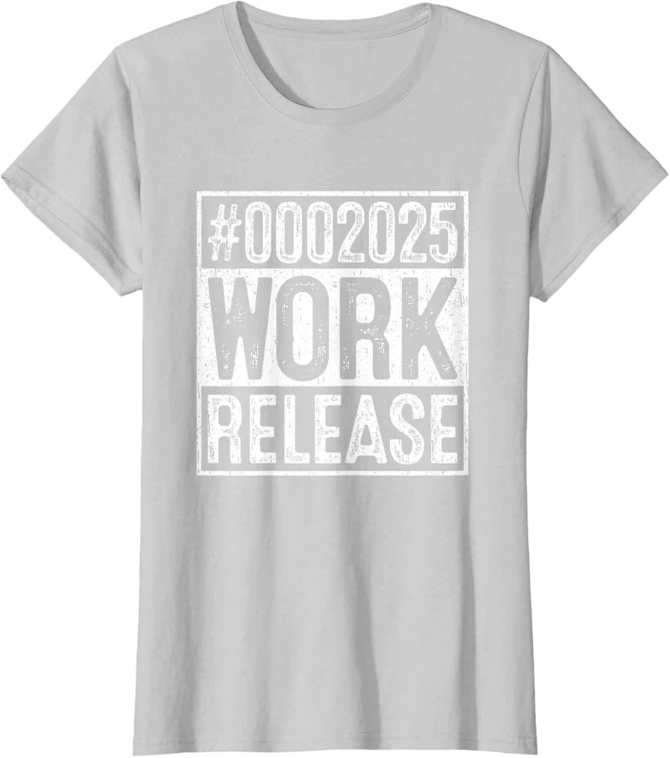 #0002025 Work Release Countdown Humor