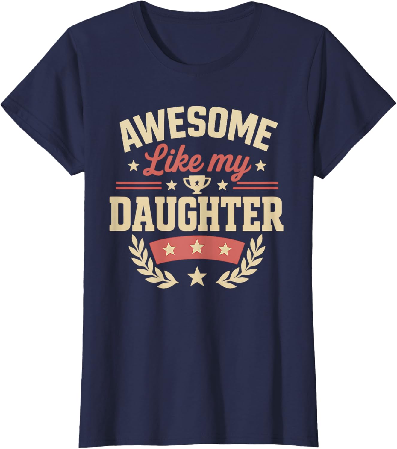 Fathers Day Shirt Men Awesome Like My Daughter Funny Dad
