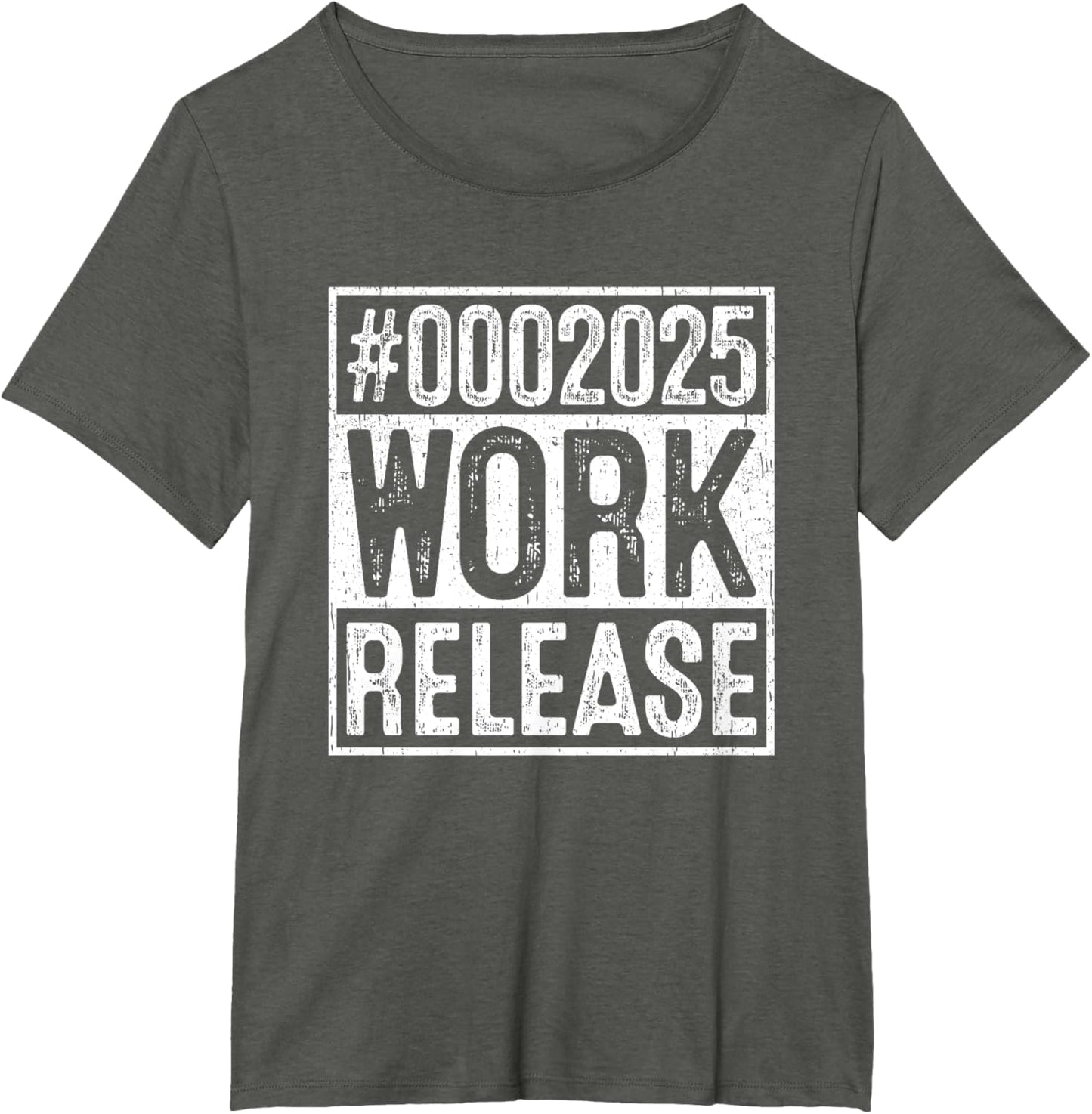 #0002025 Work Release Countdown Humor