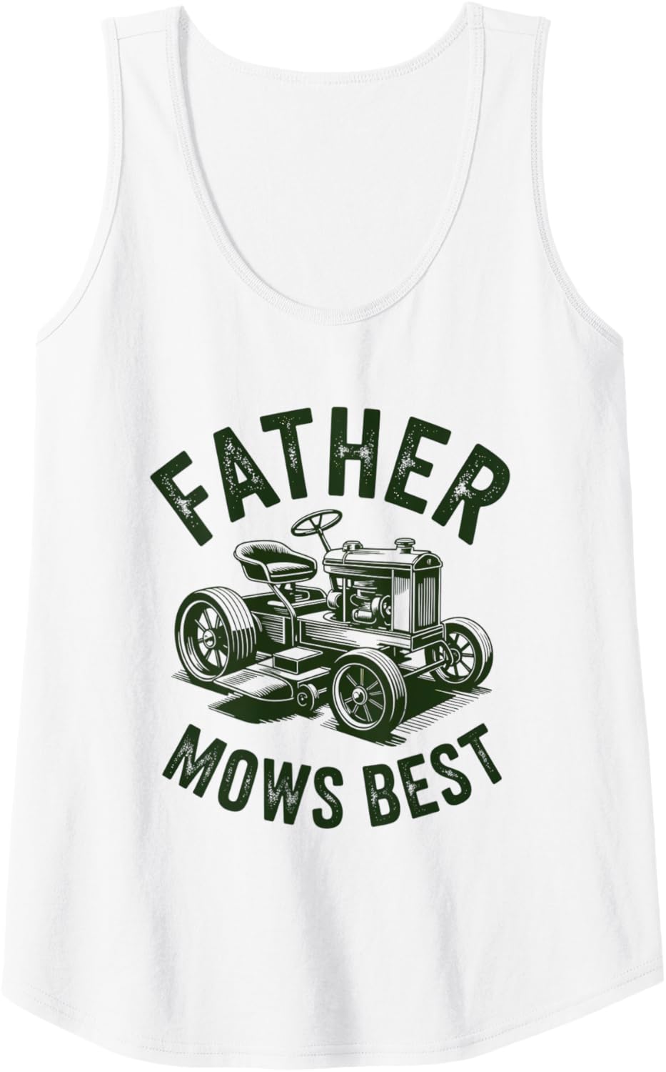 Fathers Day Riding Lawn Mower for Dad Mows Best Tank Top