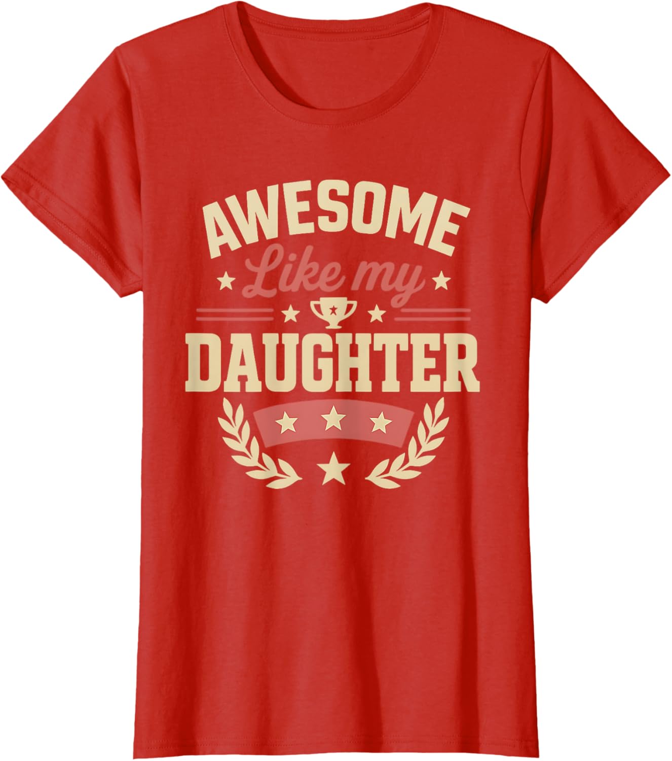 Fathers Day Shirt Men Awesome Like My Daughter Funny Dad