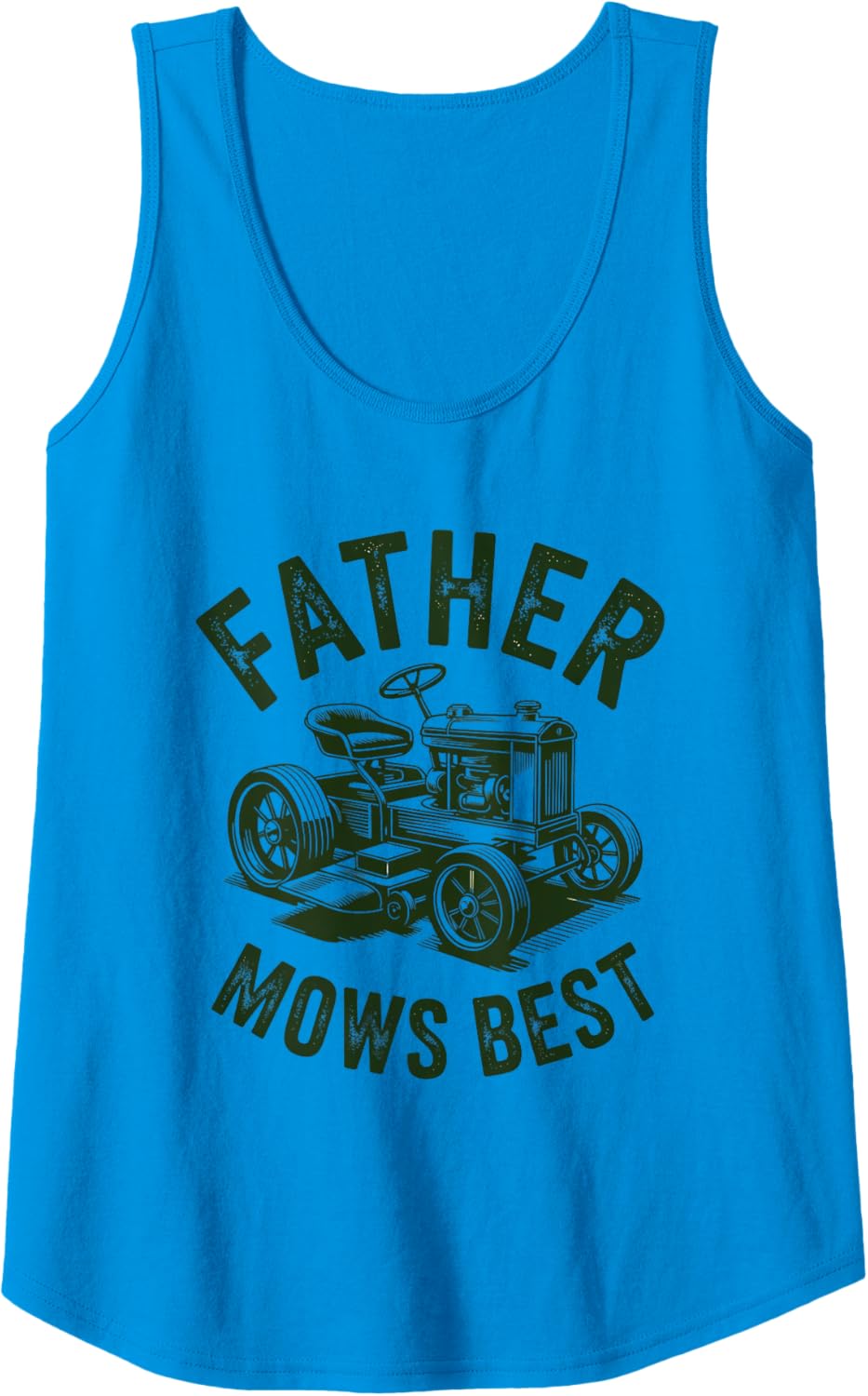 Fathers Day Riding Lawn Mower for Dad Mows Best Tank Top