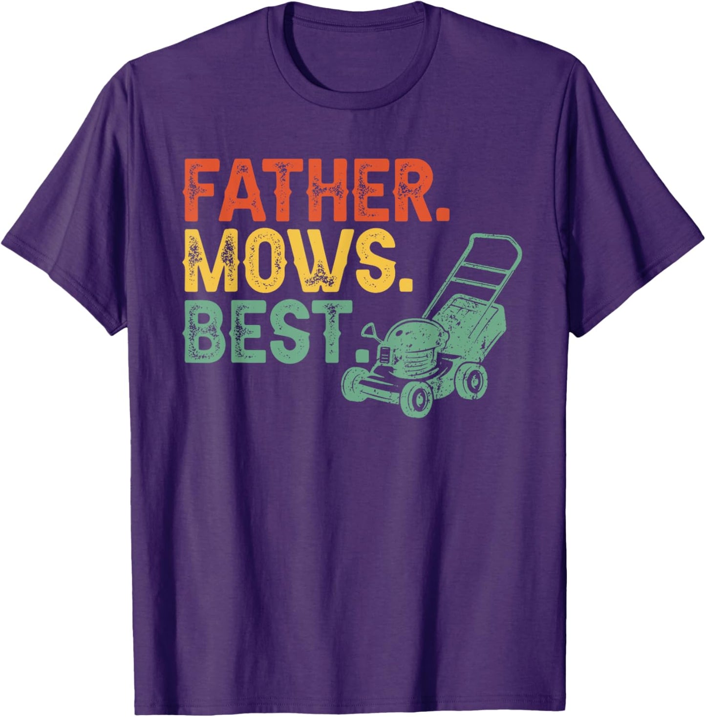Father Mows Best Vintage Lawnmower Funny Father's Day
