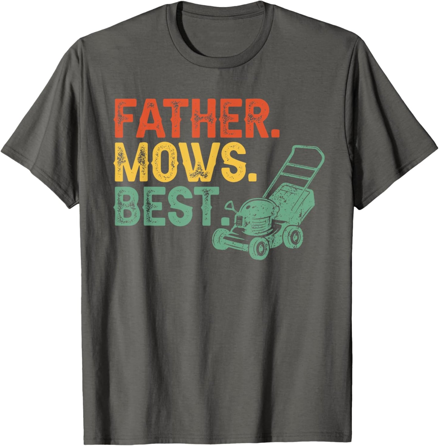 Father Mows Best Vintage Lawnmower Funny Father's Day