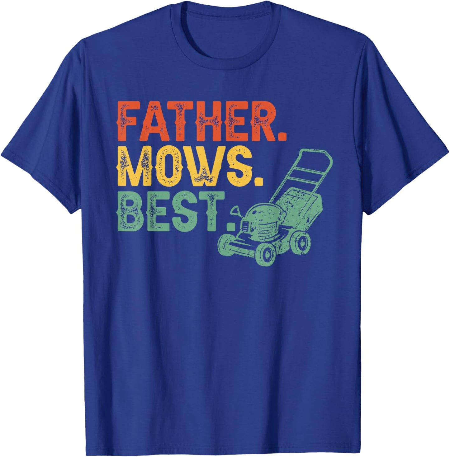 Father Mows Best Vintage Lawnmower Funny Father's Day