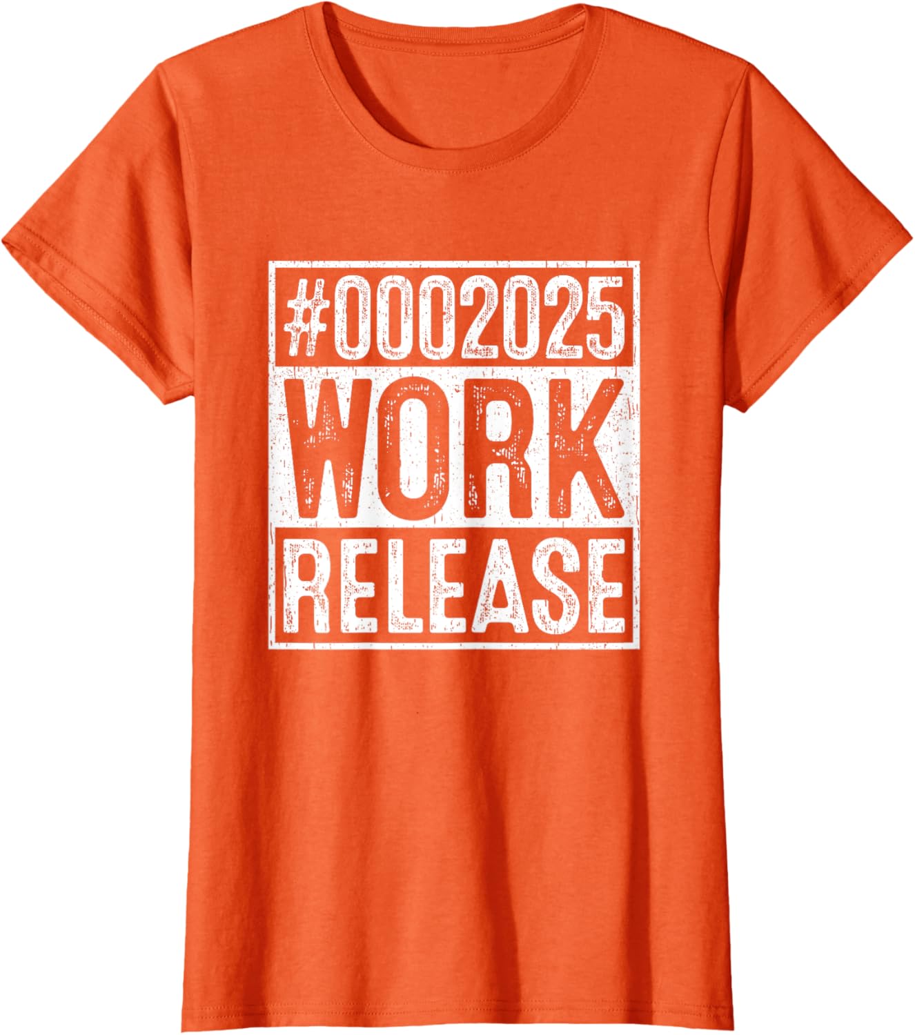 #0002025 Work Release Countdown Humor