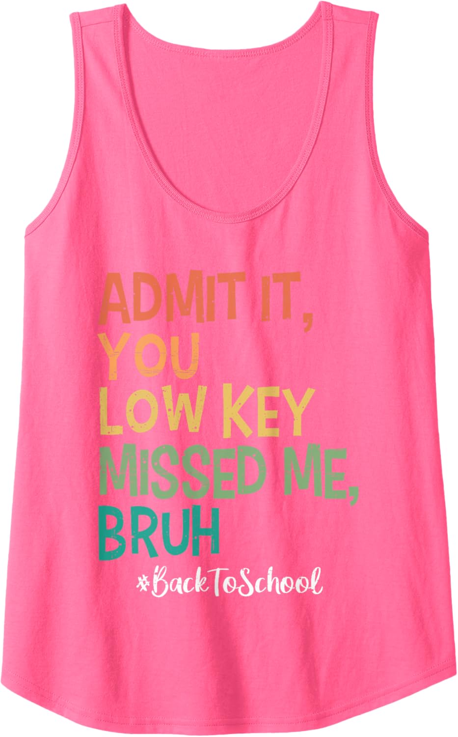 Admit it You Low Key Missed Me Bruh We Back To School 2025 Tank Top