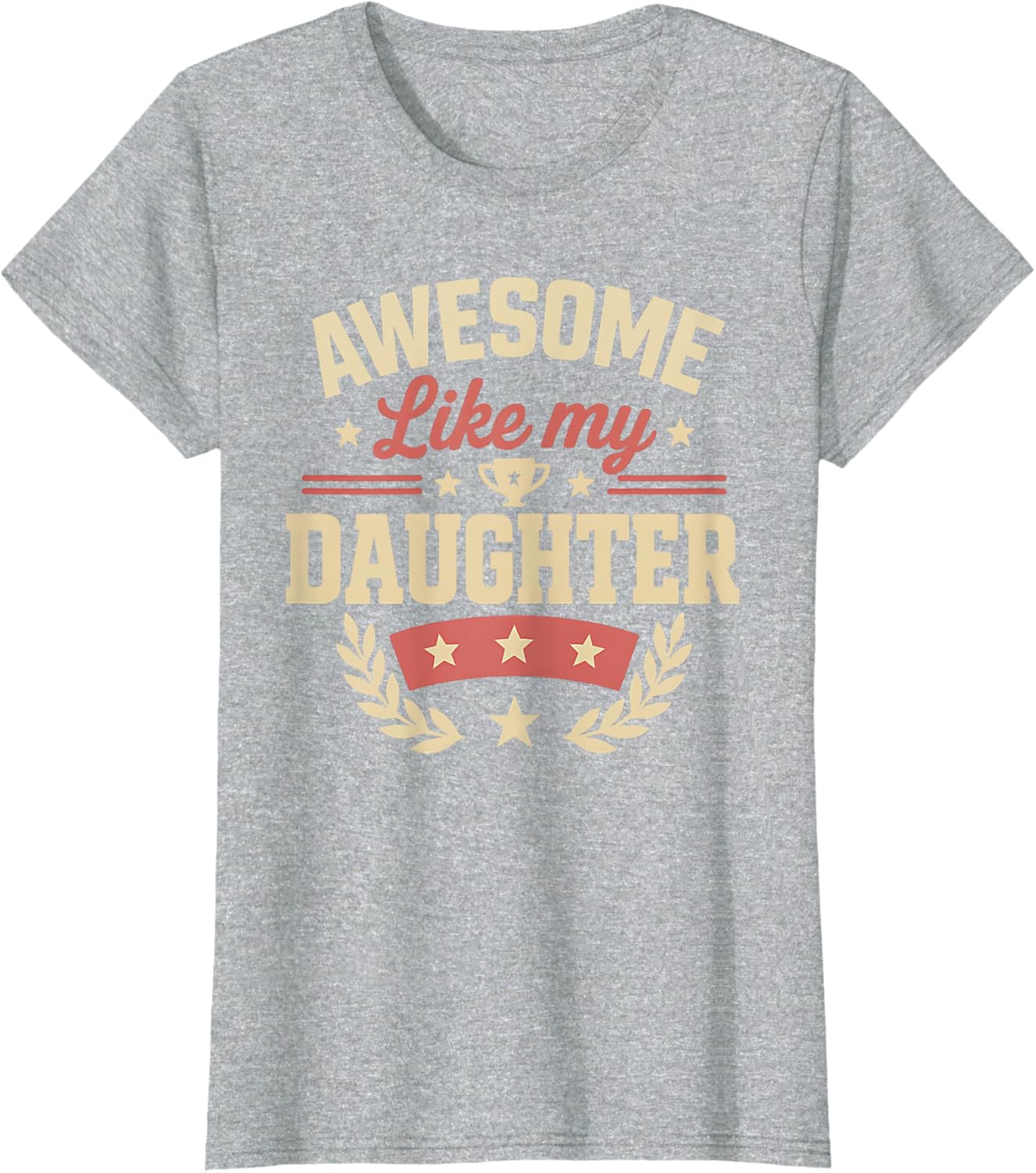 Fathers Day Shirt Men Awesome Like My Daughter Funny Dad