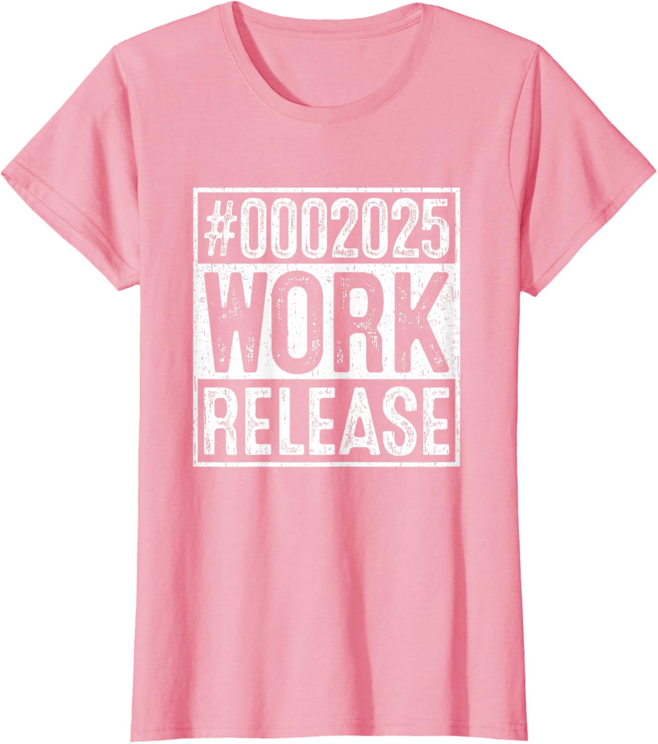 #0002025 Work Release Countdown Humor