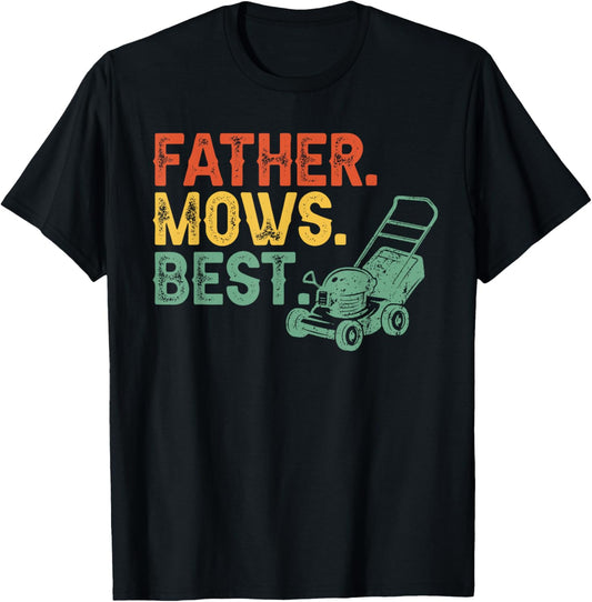 Father Mows Best Vintage Lawnmower Funny Father's Day
