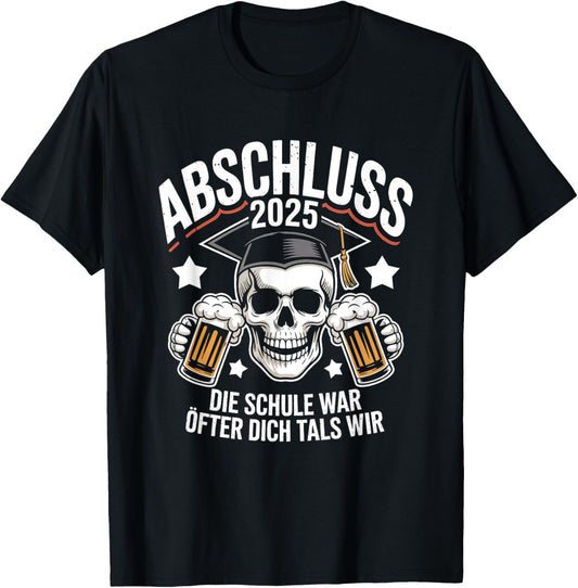 Abschluss 2025: Die Schule war oft... - Lustiges Abi