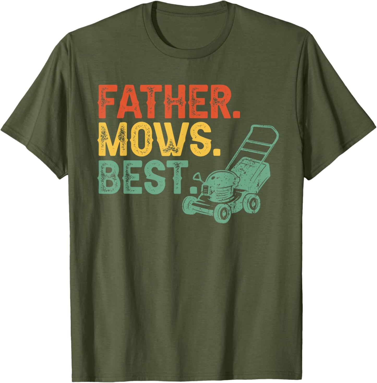 Father Mows Best Vintage Lawnmower Funny Father's Day
