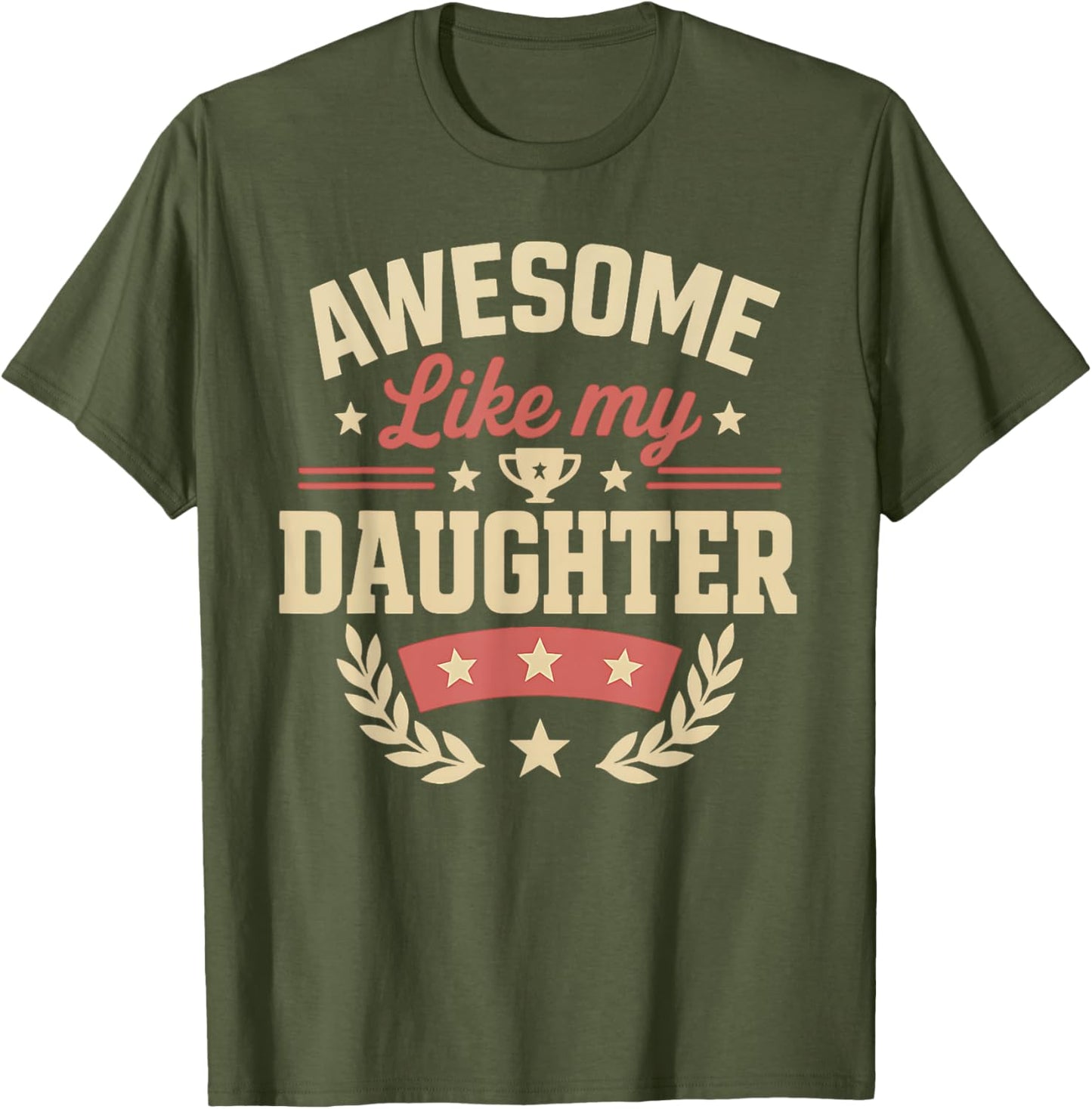 Fathers Day Shirt Men Awesome Like My Daughter Funny Dad