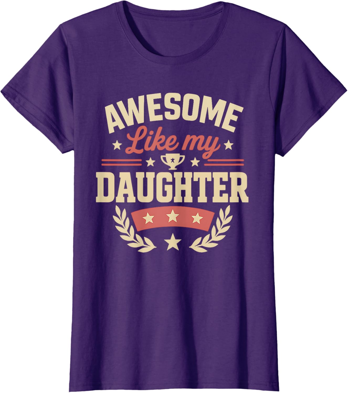 Fathers Day Shirt Men Awesome Like My Daughter Funny Dad
