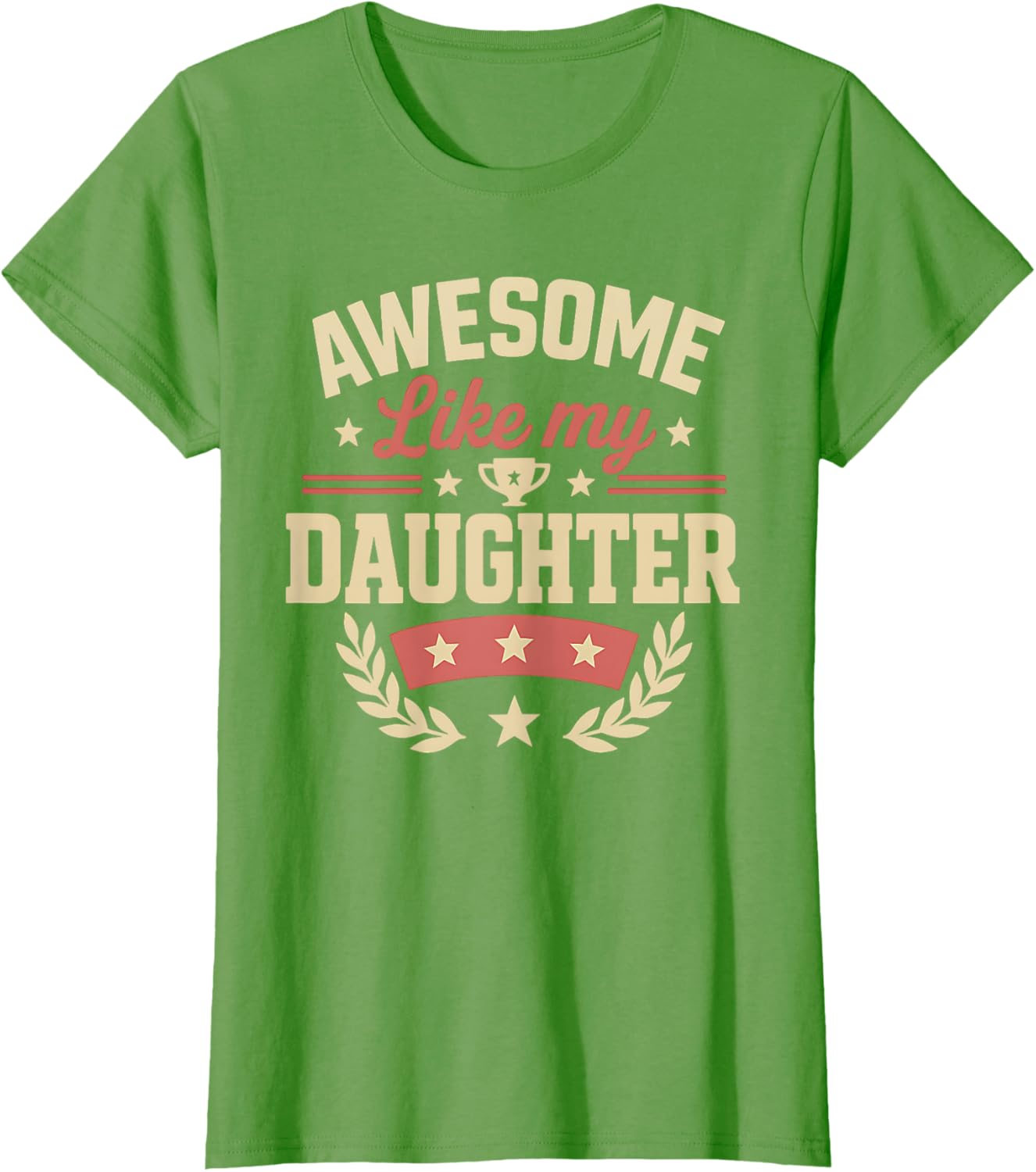 Fathers Day Shirt Men Awesome Like My Daughter Funny Dad
