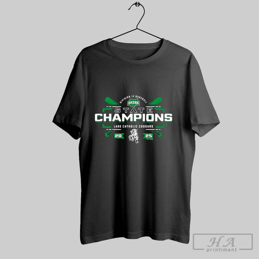 Lake Catholic Cougars 2025 Ohsaa Baseball Division 4 State Champions Shirt