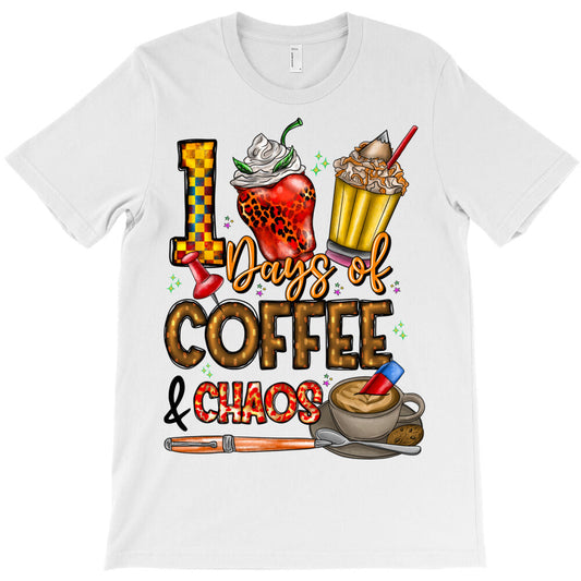 100. Days Of Coffee Chaos T-Shirt